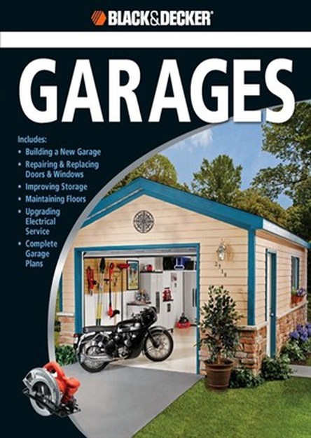 Black & Decker The Complete Guide to Garages