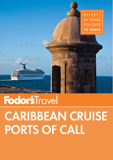 Fodor's Caribbean Cruise Ports of Call (Travel Guide)