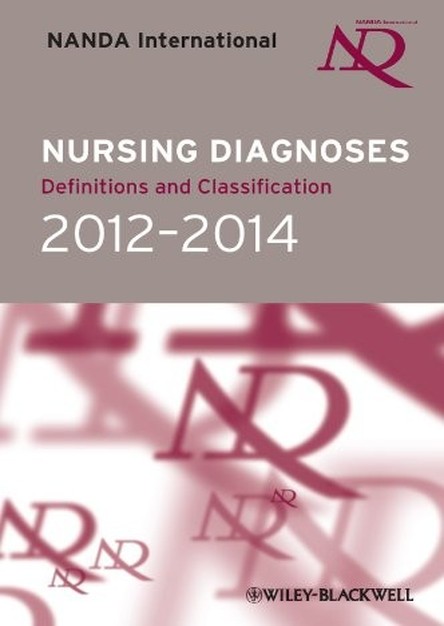 Nursing Diagnoses: Definitions and Classification 2012-2014, 9th Edition