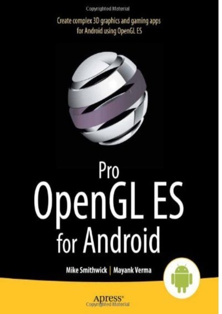 Pro OpenGL ES for Android 