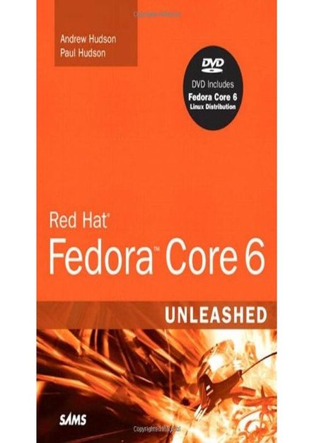 Red Hat Fedora Core 6 Unleashed 