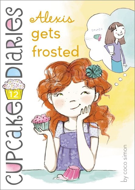 Alexis Gets Frosted (Cupcake Diaries, Book 12)