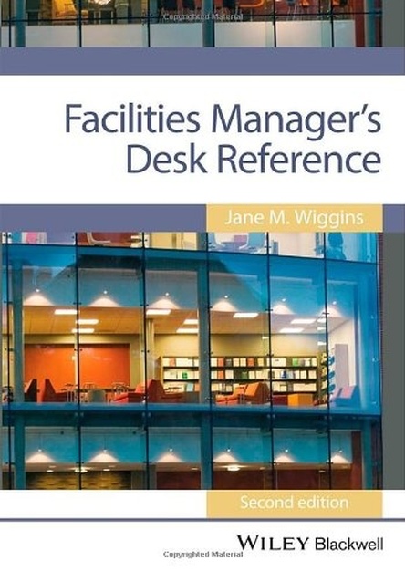 Facilities Manager's Desk Reference, 2nd Edition