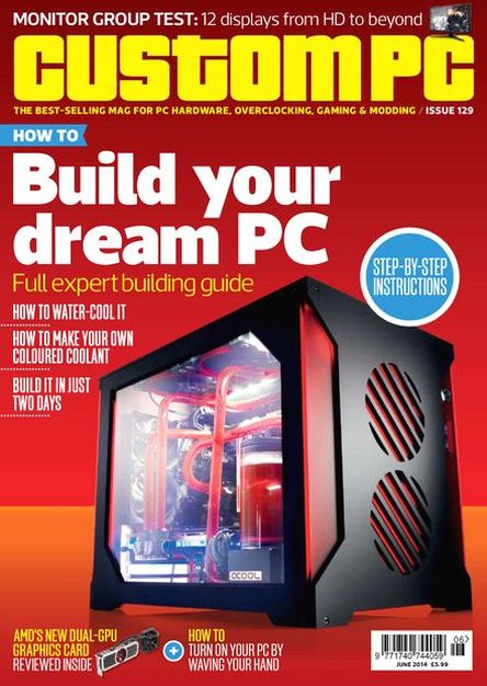 Custom PC UK - June 2014 