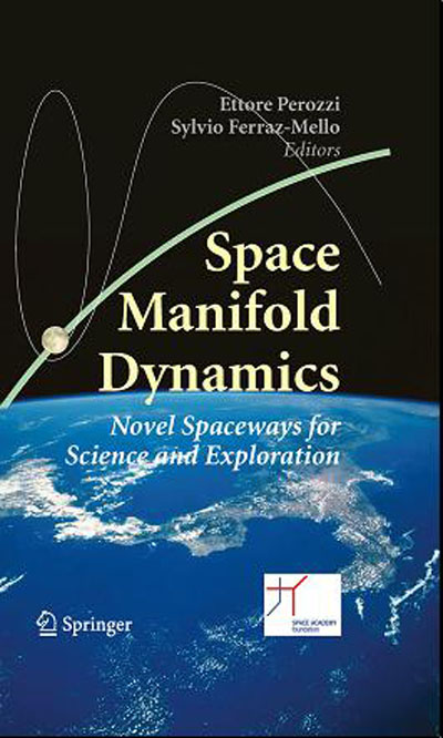 Space Manifold Dynamics: Novel Spaceways for Science and Exploration